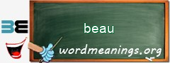 WordMeaning blackboard for beau